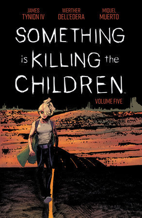 SOMETHING IS KILLING THE CHILDREN VOL 5 TRADE PAPERBACK