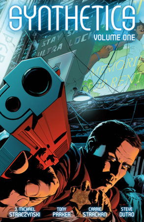 Comic book cover titled 'Synthetics Volume One' with a character holding a gun.