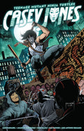 TEENAGE MUTANT NINJA TURTLES CASEY JONES TRADE PAPERBACK