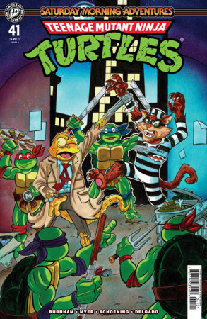 TEENAGE MUTANT NINJA TURTLES SATURDAY MORNING ADVENTURES #41 CVR B LAVIGNE VARIANT