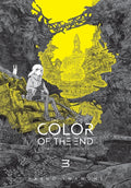 THE COLOR OF THE END MISSION IN THE APOCALYPSE VOL 3