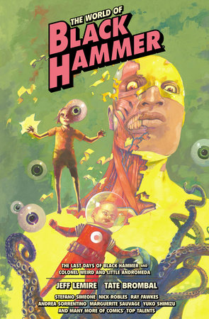 THE WORLD OF BLACK HAMMER VOL 6 LIBRARY EDITION HARDCOVER