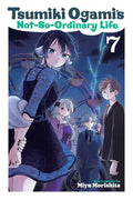 TSUMIKI OGAMI'S NOT-SO-ORDINARY LIFE VOL 7