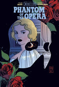 UNIVERSAL MONSTERS PHANTOM OF THE OPERA DIRECT MARKET EXCLUSIVE DANI CVR HARDCOVER