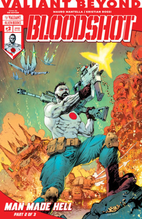 VALIANT BEYOND BLOODSHOT #5 MAN MADE HELL #2 CVR B KOTIAN VARIANT