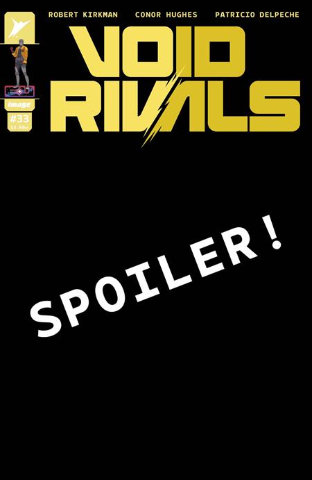 VOID RIVALS #33 CVR B CONOR HUGHES VARIANT