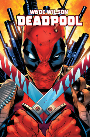 WADE WILSON DEADPOOL VOL 1 BAD OMENS TRADE PAPERBACK