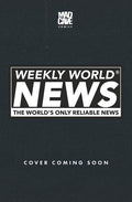 WEEKLY WORLD NEWS #1 (OF 6) CVR D MARIA WOLF VARIANT