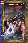WHAT IF...? RUNAWAYS #1