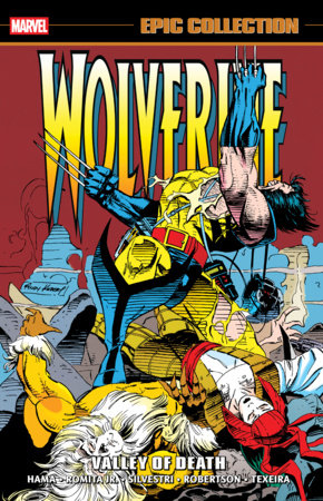 WOLVERINE VALLEY OF DEATH EPIC COLLECTION TRADE PAPERBACK