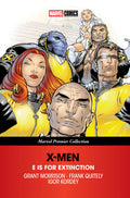 X-MEN E IS FOR EXTINCTION TRADE PAPERBACK (MARVEL PREMIER COLLECTION)