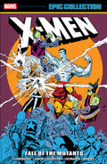 X-MEN FALL OF THE MUTANTS EPIC COLLECTION TRADE PAPERBACK