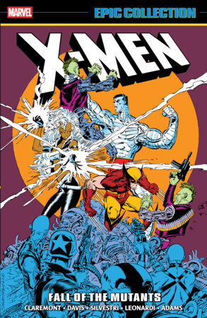X-MEN FALL OF THE MUTANTS EPIC COLLECTION TRADE PAPERBACK