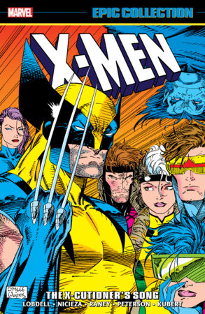 X-MEN THE X-CUTIONER'S SONG EPIC COLLECTION TRADE PAPERBACK (NEW PRINTING)