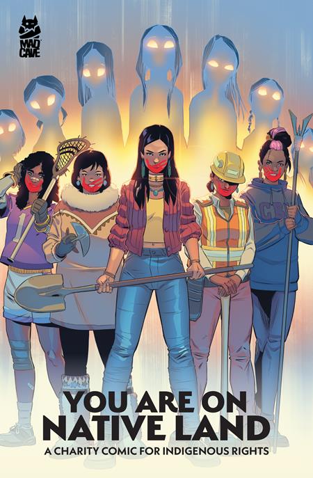 YOU ARE ON NATIVE LAND A CHARITY COMIC FOR INDIGENOUS RIGHTS TRADE PAPERBACK